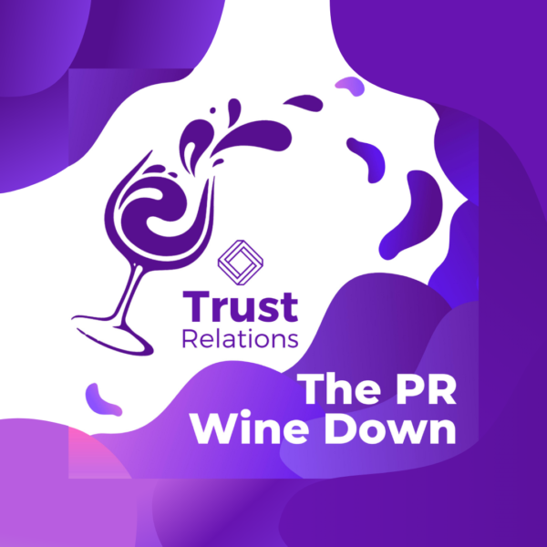 The PR Wine Down