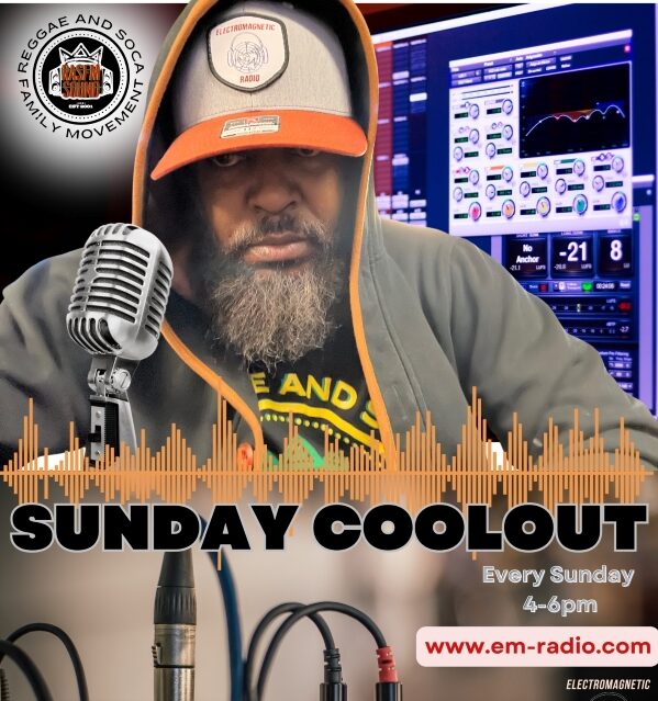 Sunday CoolOut - Reggae Culture Music on ElectroMagnetic Radio. EM-Radio.com